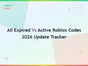 All Expired vs Active Roblox Codes 2026 Update Tracker
