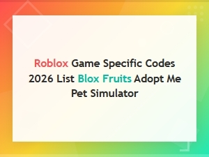 Roblox Game Codes 2026 List: Blox Fruits, Adopt Me & Pet Simulator New Working Codes